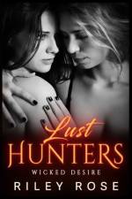 Lust Hunters af Riley Rose