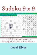 Sudoku 9 X 9 -250 Skyscraper - Octagonal Star Puzzles - Level Silver af Andrii Pitenko