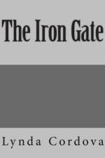 The Iron Gate af Lynda Cordova