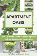 Apartment Oasis af Willow And Sawyer Moss