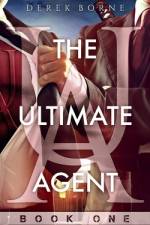 The Ultimate Agent af Derek Borne