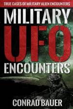 Military UFO Encounters af Conrad Bauer