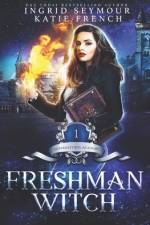 Freshman Witch af Katie French