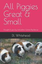 All Piggies Great & Small af DL Whitehead