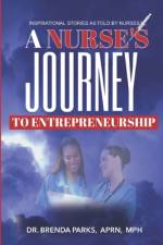 A Nurse's Journey to Entrepreneurship af Sherry Williams