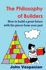 The philosophy of builders af John Vespasian