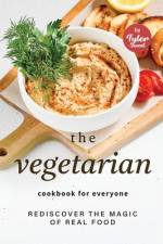 The Vegetarian Cookbook for Everyone af Tyler Sweet