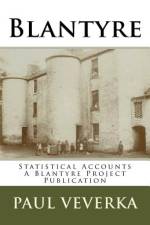 Blantyre Statistical Accounts af Paul D Veverka