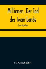 Millionen, Der Tod des Iwan Lande af M Artsybashev