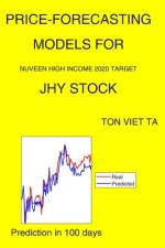 Price-Forecasting Models for Nuveen High Income 2020 Target JHY Stock af Ton Viet Ta