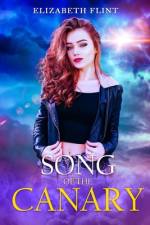 Song of the Canary af Elizabeth Flint