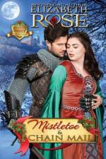 Mistletoe and Chain Mail af Elizabeth Rose