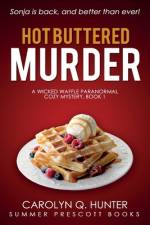 Hot Buttered Murder af Carolyn Q Hunter