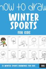How to Draw Winter Sports for Kids - Vol 1 af Sonia Rai