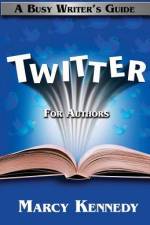 Twitter for Authors af Marcy Kennedy