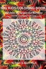 Big Kids Coloring Book af Dawn D Boyer