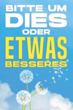 Bitte Um Dies Oder Etwas Besseres af Sherry Lee