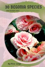 30 Begonia species af Mixa Lungu