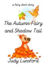 The Autumn Fairy and Shadow Tail af Judy Lunsford
