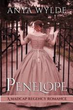 Penelope ( A Madcap Regency Romance ) af Anya Wylde