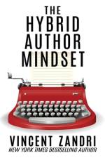 The Hybrid Author Mindset af Vincent Zandri