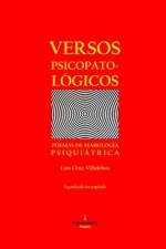 Versos Psicopatológicos af Luis Cruz-Villalobos