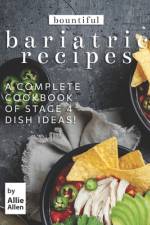 Bountiful Bariatric Recipes af Allie Allen