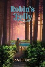 Robin's Folly af Janice Coy
