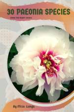 30 Paeonia species af Mixa Lungu