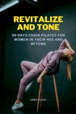 Revitalize and Tone af Chris Elliot