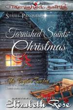 Tarnished Saints' Christmas af Elizabeth Rose
