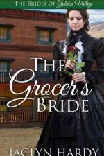 The Grocer's Bride af Jaclyn Hardy