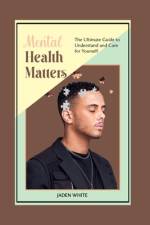 Mental Health Matters af Jaden White