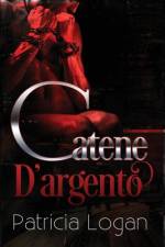 Catene d'argento af Patricia Logan