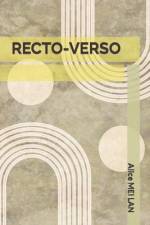 Recto-Verso af Alice Mei Lan