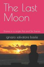 The Last Moon af Ignazio Salvatore Basile