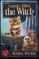 Curiosity Killed The Witch af Mara Webb