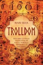Trolldom af Mari Silva