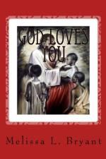 God Loves You af Melissa L Bryant