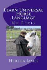 Learn Universal Horse Language af Hertha James
