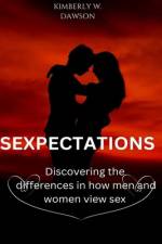 Sexpectations af Kimberly Dawson
