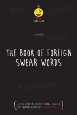 The Foreign Book of Swear Words af Immature Book Club