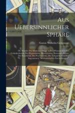Aus Uebersinnlicher Sphäre af Gustav Wilhelm Gessmann