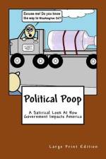 Political Poop (Large Print) af Vincent Yanez