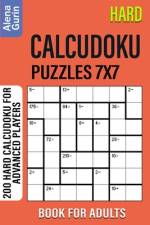 Hard Calcudoku Puzzles 7x7 Book for Adults af Alena Gurin