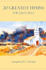 20 Greatest Hymns for Solo Cello af B C Dockery