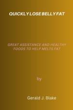 Quickly Lose Belly Fat af Gerald J Blake