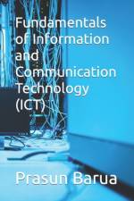 Fundamentals of Information and Communication Technology (ICT) af Prasun Barua