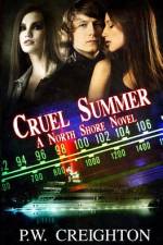 Cruel Summer af P W Creighton