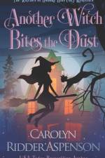Another Witch Bites the Dust af Carolyn Ridder Aspenson